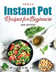 Vegan Instant Pot Recipes For Beginners