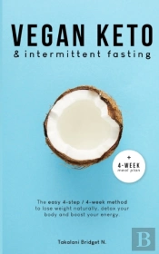 Vegan Keto  Amp  Intermittent Fasting: T