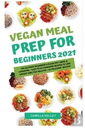 Vegan Meal Prep For Beginners 2021