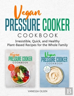 Bertrand.pt - Vegan Pressure Cooker Cookbook