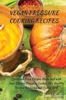 Vegan Pressure Cooking Recipes