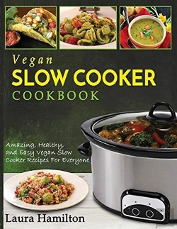 Bertrand.pt - Vegan Slow Cooker Cookbook