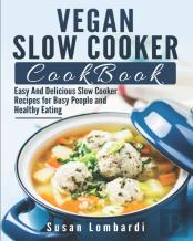 Vegan Slow Cooker Cookbook