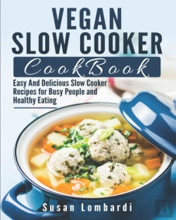 Bertrand.pt - Vegan Slow Cooker Cookbook