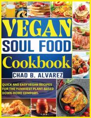 Vegan Soul Food Cookbook