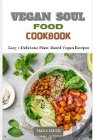 Vegan Soul Food Cookbook