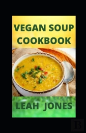 Vegan Soup Cookbook