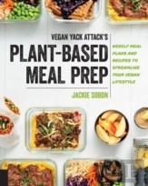 Vegan Yack Attack'S Plant-Based Meal Prep