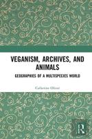 Veganism, Archives, And Animals