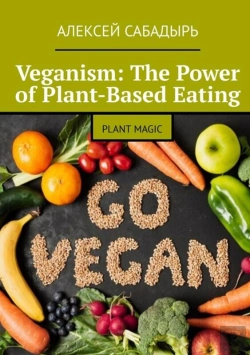 Bertrand.pt - Veganism: The Power Of Plant-Based Eating