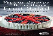 Vegans Deserve Better Than A Fruit Salad