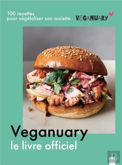 Bertrand.pt - Veganuary : Le Livre Officiel ; 100 Recettes Pour Végétaliser Son Assiette