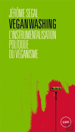 Bertrand.pt - Veganwashing : L'Instrumentalisation Politique Du Véganisme