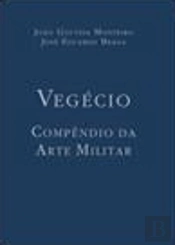 Vegécio - Compêndio da Arte Militar