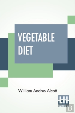 Bertrand.pt - Vegetable Diet: As Sanctioned By Medical
