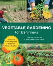 Vegetable Gardening For Beginners
