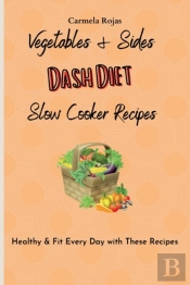 Vegetables  Amp  Sides Dash Diet Slow Co