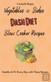 Vegetables  Amp  Sides Dash Diet Slow Co