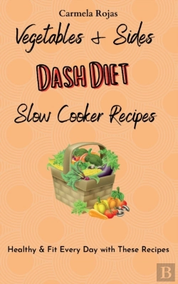 Bertrand.pt - Vegetables  Amp  Sides Dash Diet Slow Co