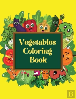 Bertrand.pt - Vegetables Coloring Book For Kids And To