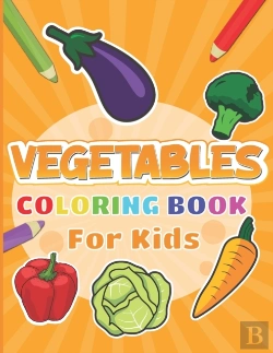 Bertrand.pt - Vegetables Coloring Book For Kids
