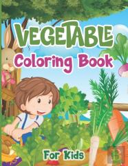 Vegetables Coloring Book For Kids