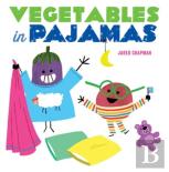 Vegetables In Pajamas