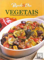 Vegetais - Acompanhamentos e Pratos Principais