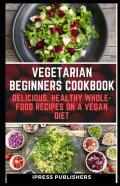 Vegetarian Beginners Cookbook