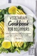 Vegetarian Cookbook For Beginners