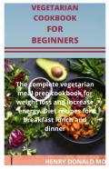 Vegetarian Cookbook For Beginners