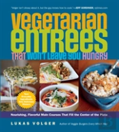 Vegetarian Entrees That Won'T Leave You Hungry