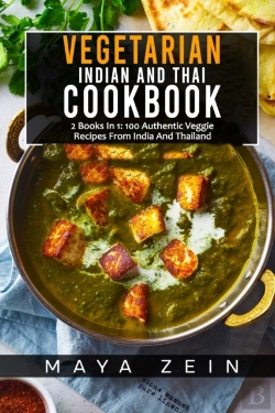 Bertrand.pt - Vegetarian Indian And Thai Cookbook