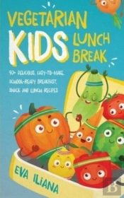 Vegetarian Kids Lunch Break    90+ Delic