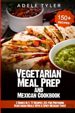 Bertrand.pt - Vegetarian Meal Prep And Mexican Cookbook
