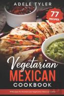 Vegetarian Mexican Cookbook