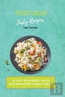 Vegetarian Tasty Recipes