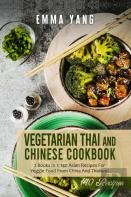 Vegetarian Thai And Chinese Cookbook