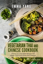 Vegetarian Thai And Chinese Cookbook