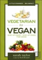Vegetarian To Vegan
