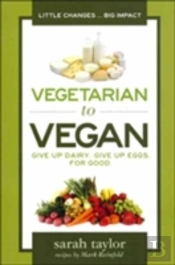Vegetarian To Vegan