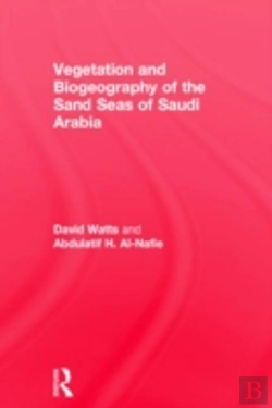 Bertrand.pt - Vegetation & Biogeography Of The Sand Seas Of Arabia