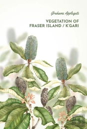 Vegetation Of Fraser Island / K'Gari