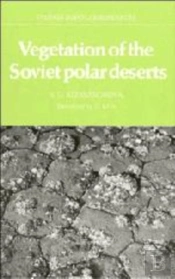 Vegetation Of The Soviet Polar Deserts