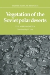 Vegetation Of The Soviet Polar Deserts