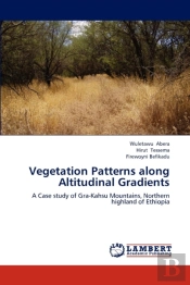 Vegetation Patterns Along Altitudinal Gradients