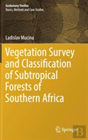Vegetation Survey And Classification Of Subtropical Forests Of Southern Africa