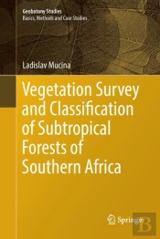 Vegetation Survey And Classification Of Subtropical Forests Of Southern Africa