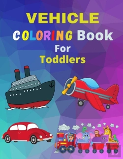 Bertrand.pt - Vehicle Coloring Book For Toddlers