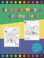 Vehicle Dot Marker Activity Book